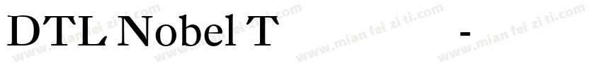 DTL Nobel T 字体版权字体转换